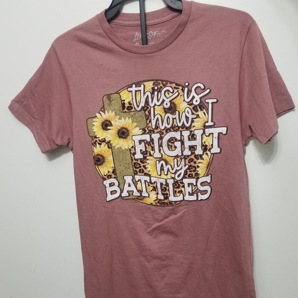pink religious "This is How I fight my battles" tee shirt